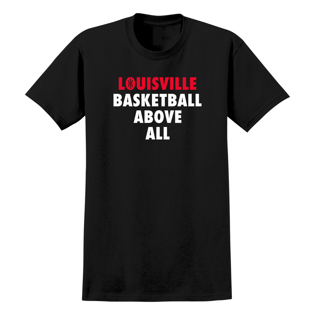 Louisville Basketball Above All T-Shirt 